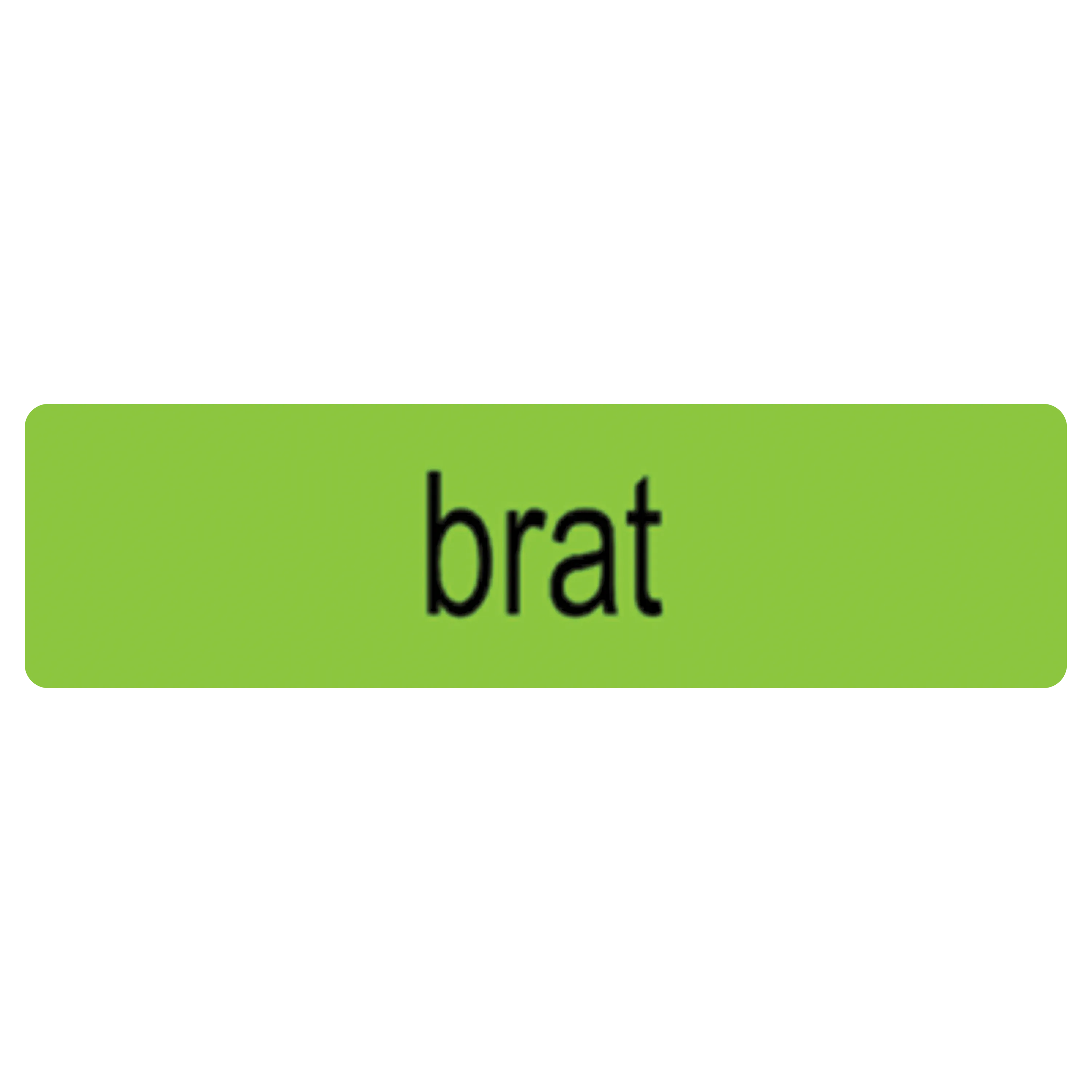 BRAT (bumper sticker)